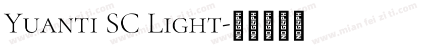 Yuanti SC Light字体转换